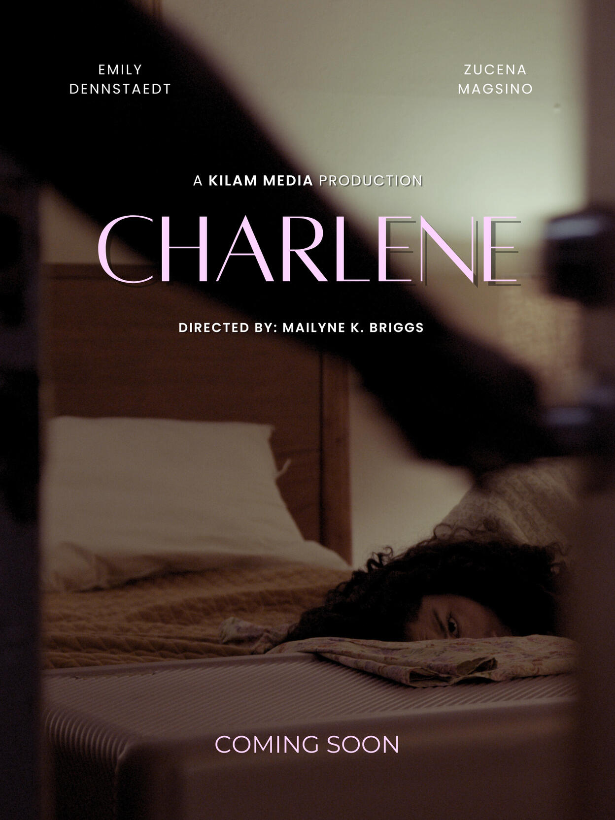 Charlene - short film in post-production.